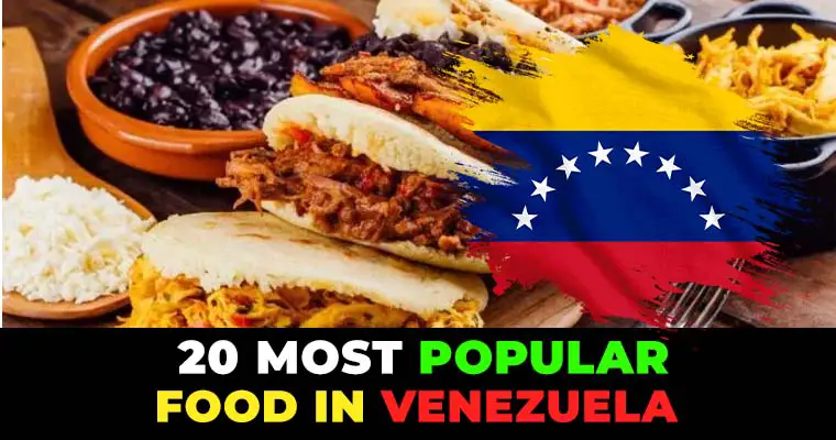 Popular Food in Venezuela