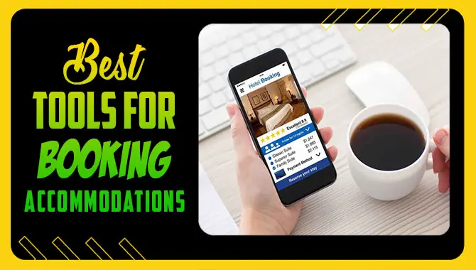 Best Tools for Booking Accommodations