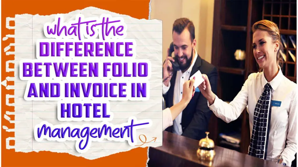 Difference Between Folio And Invoice In Hotel Management