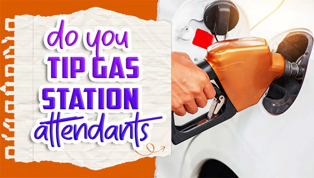Do You Tip Gas Station Attendants