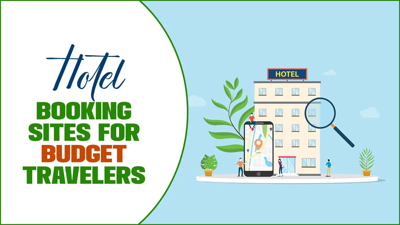 Hotel Booking Sites For Budget Travelers