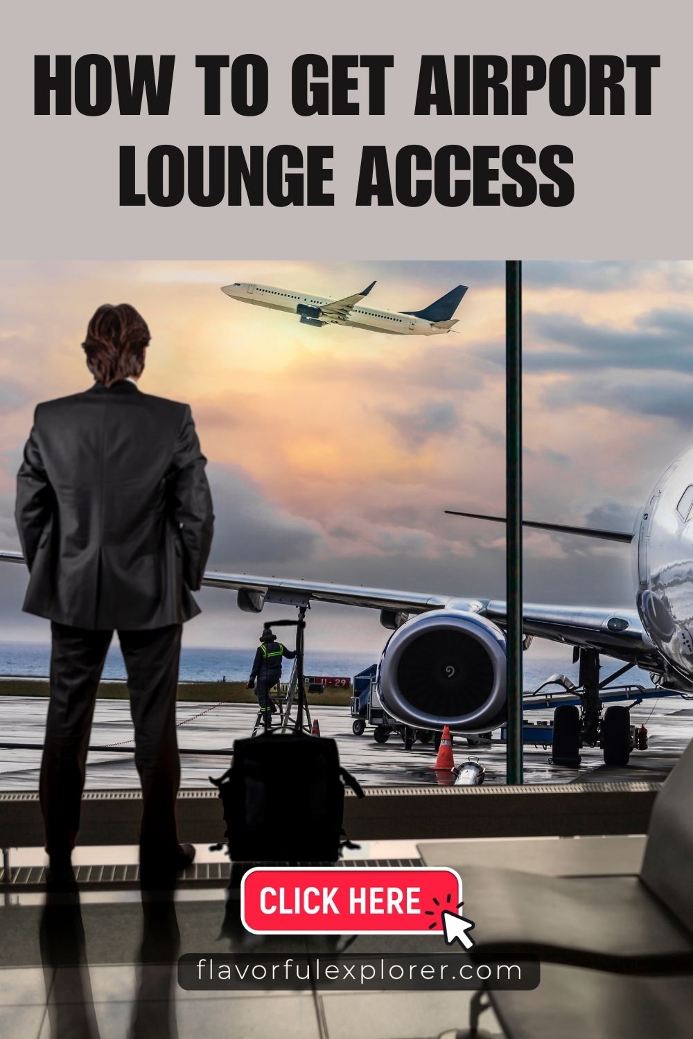 How To Get Airport Lounge Access - 12 Smart Tips