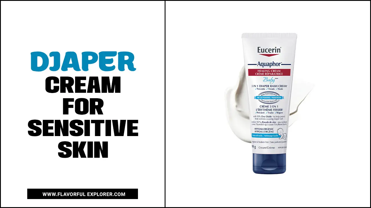 Diaper Cream For Sensitive Skin