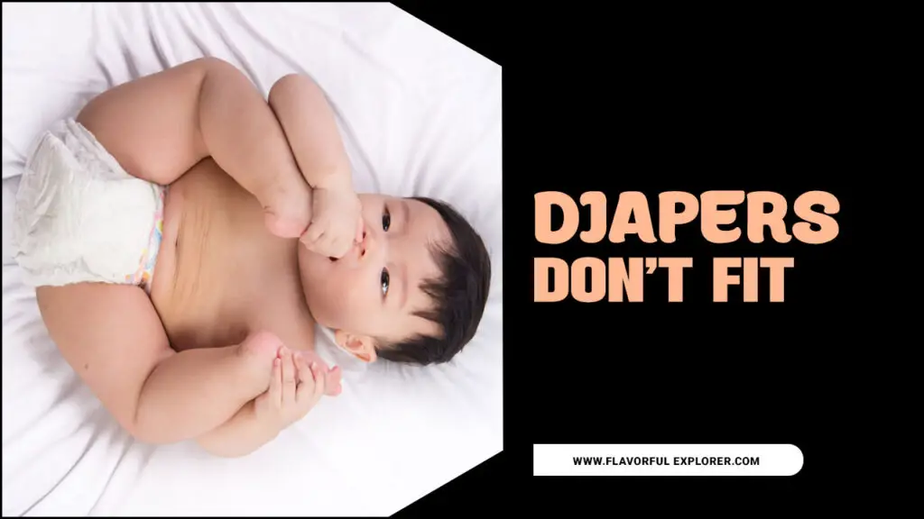 Diapers Don't Fit