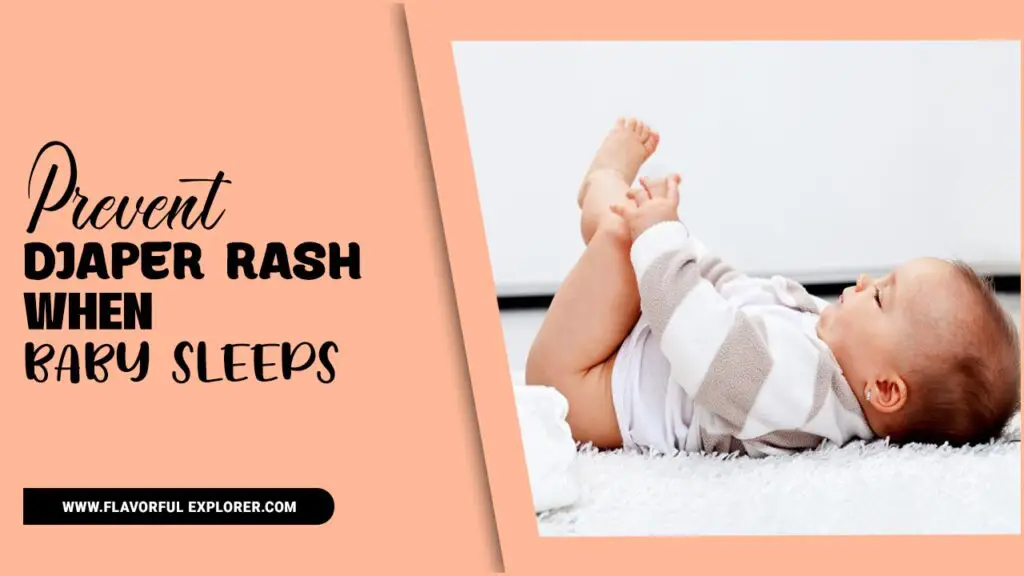 Prevent Diaper Rash When Baby Sleeps