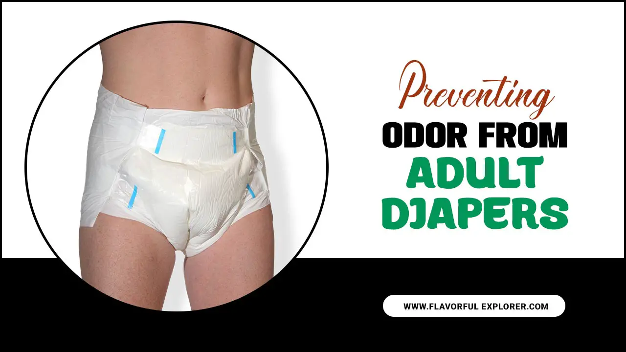 Preventing Odor From Adult Diapers