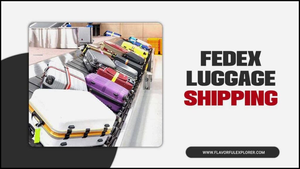 fedex luggage shipping