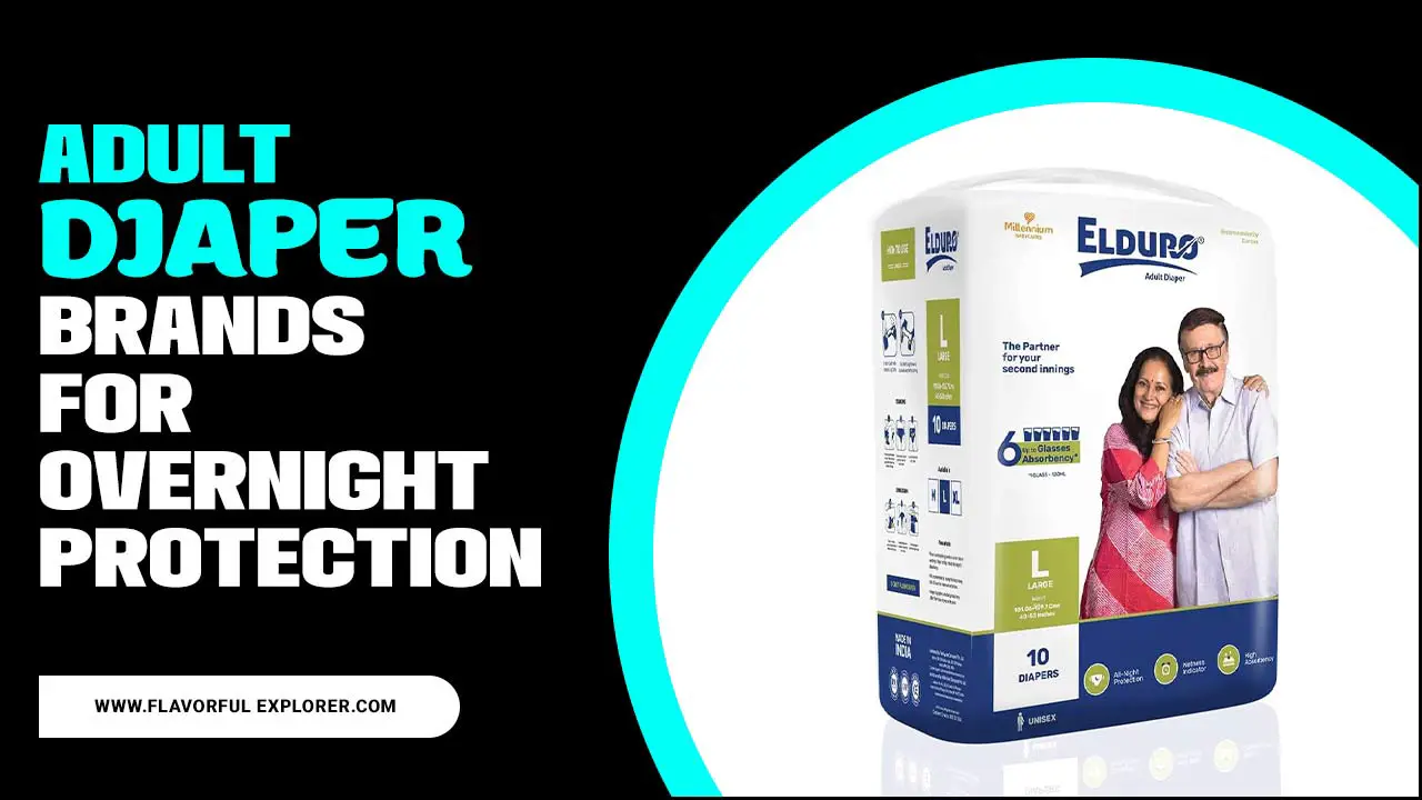 Adult Diaper Brands For Overnight Protection
