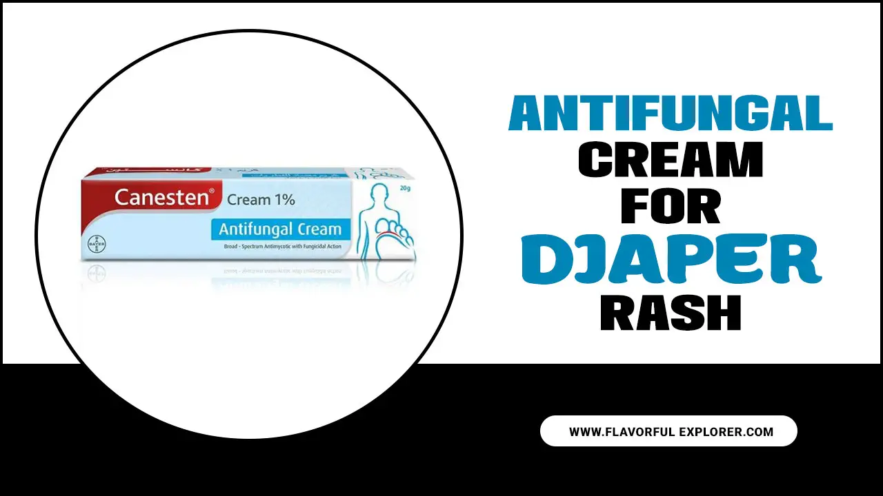 Antifungal Cream For Diaper Rash