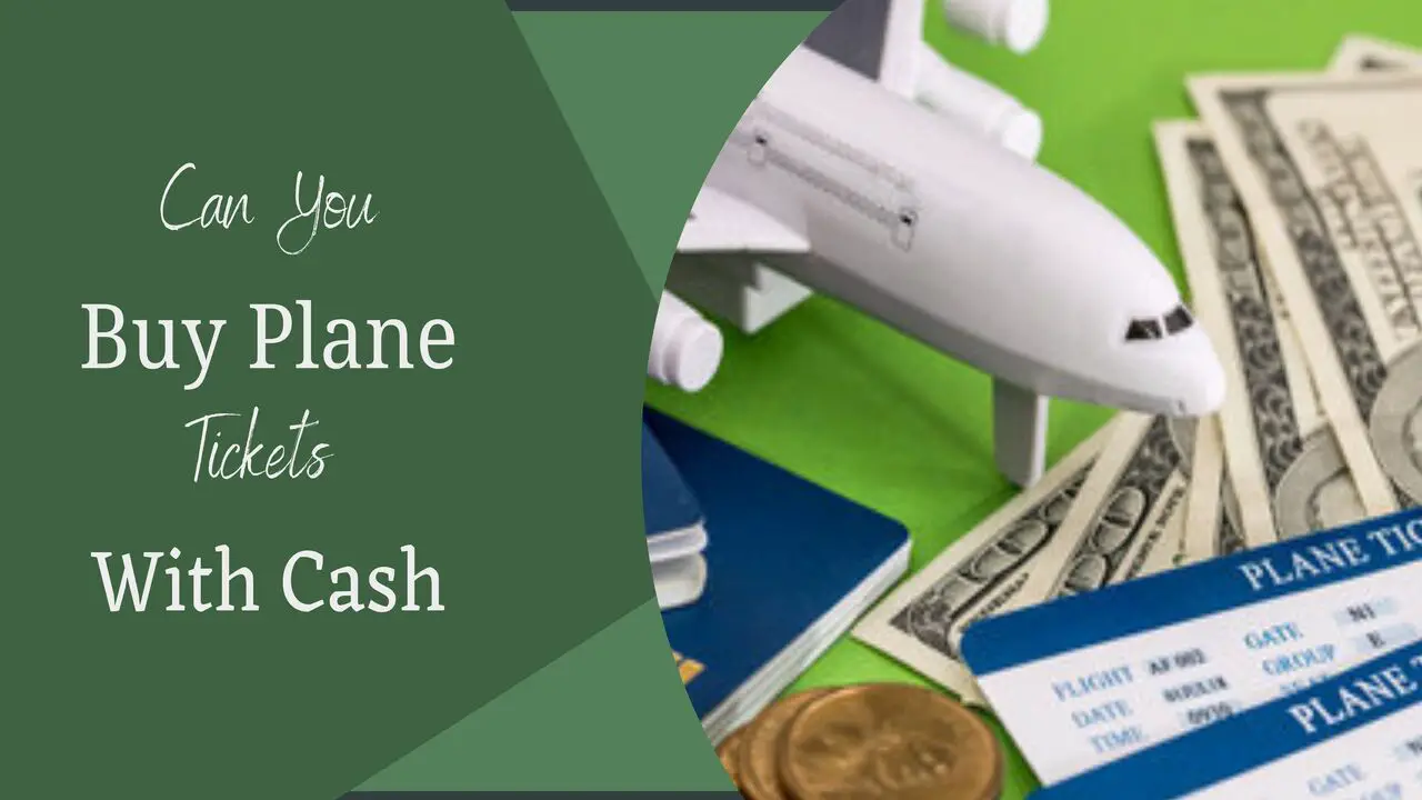 Buy Plane Tickets With Cash