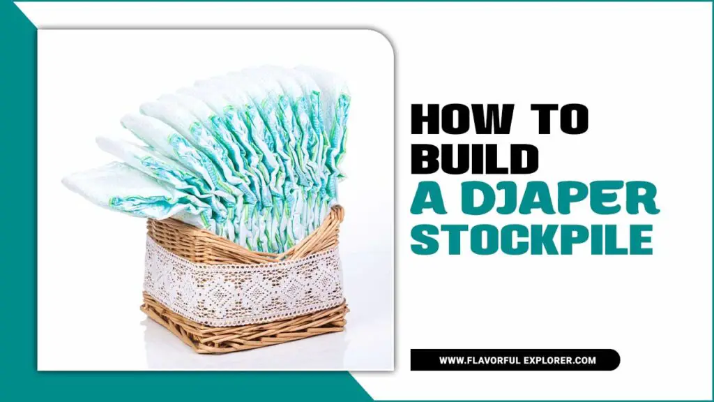 How To Build A Diaper Stockpile