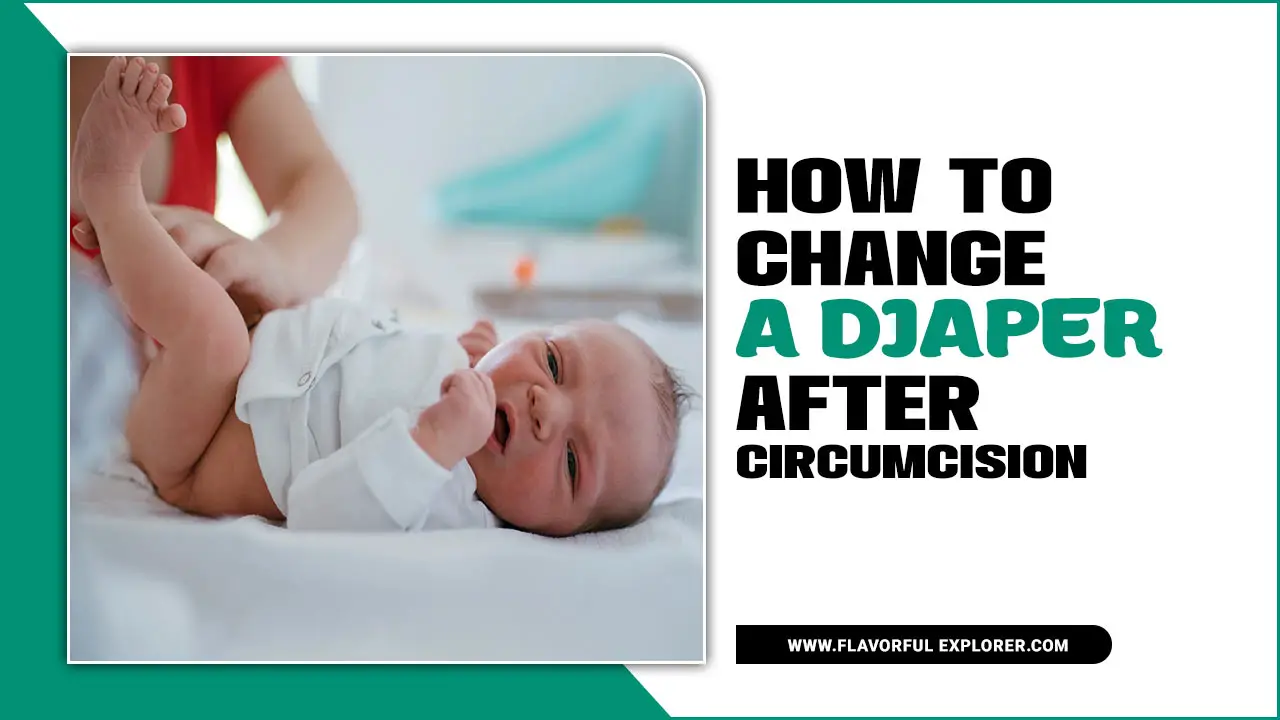 How To Change A Diaper After Circumcision