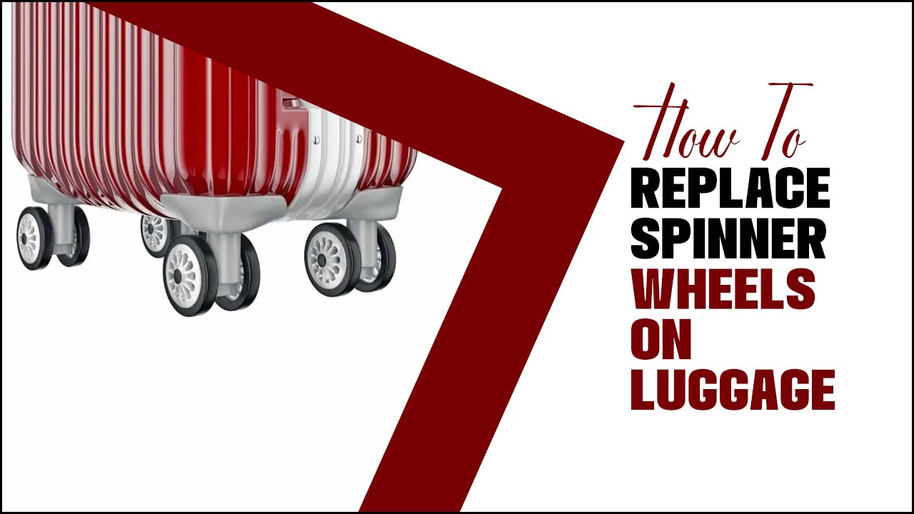 How To Replace Spinner Wheels On Luggage