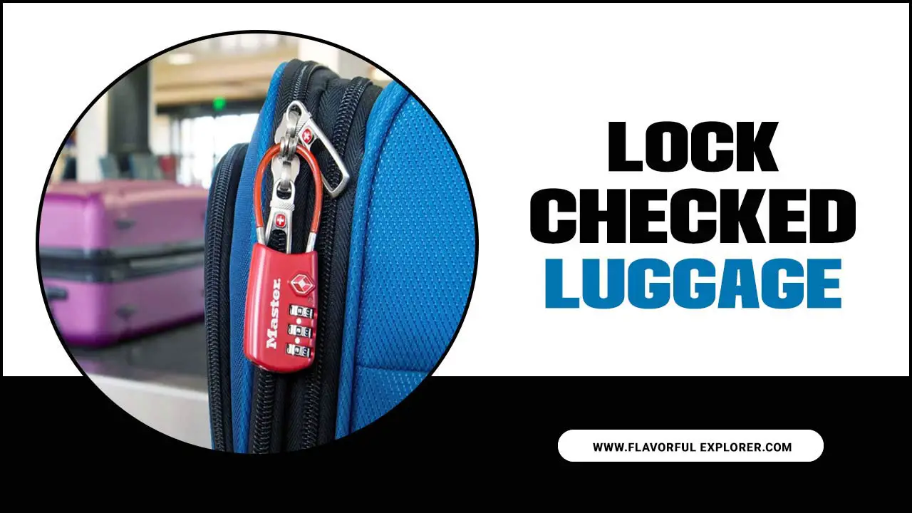 Lock Checked Luggage