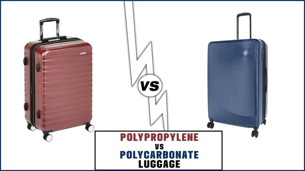 Polypropylene Vs Polycarbonate Luggage