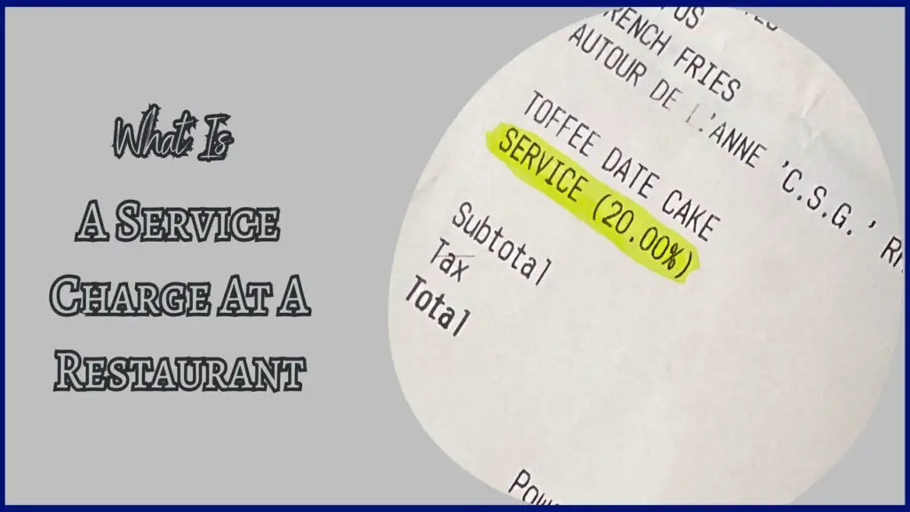 What Is A Service Charge At A Restaurant