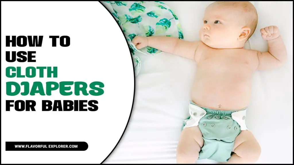 Use Cloth Diapers For Babies