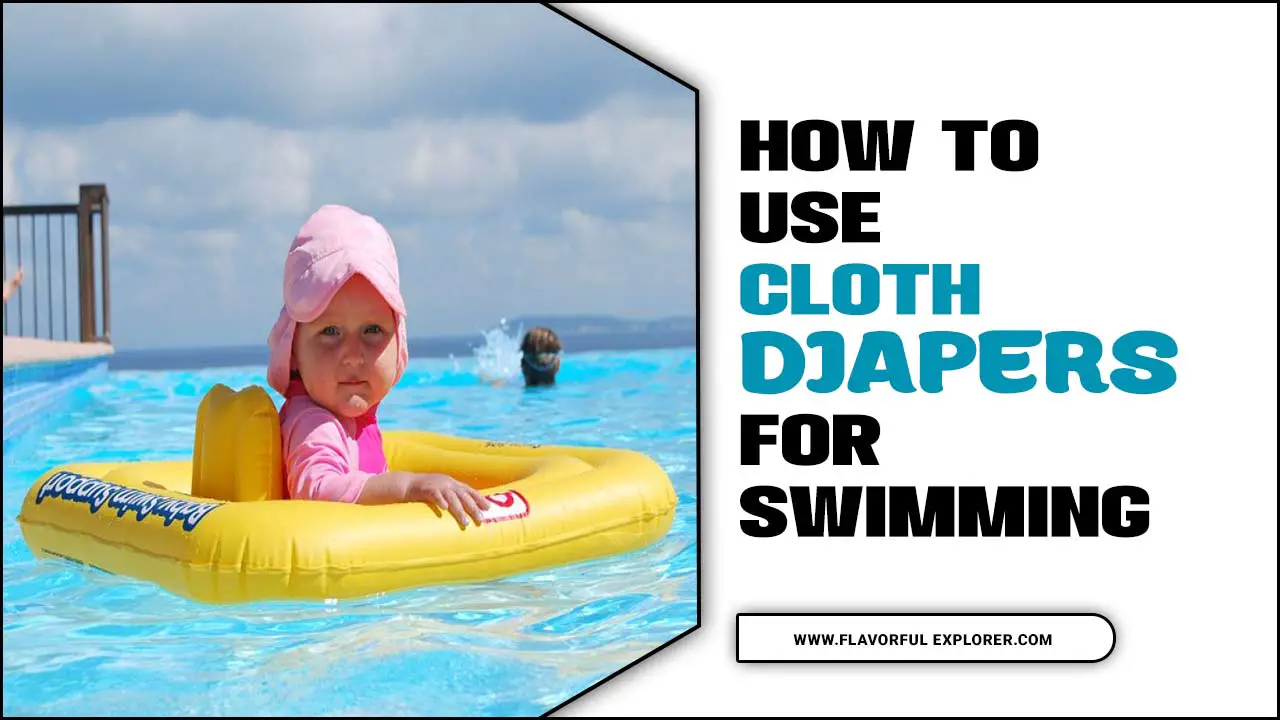 Use Cloth Diapers For Swimming