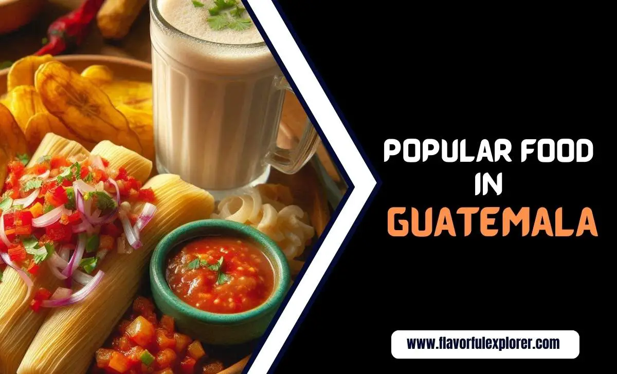 Popular Food In Guatemala