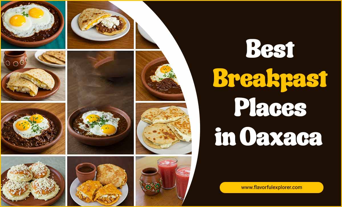 Best Breakfast Places In Oaxaca