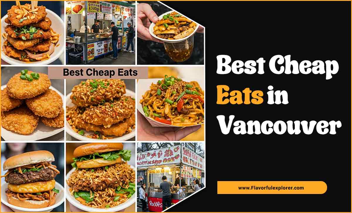 Best Cheap Eats In Vancouver