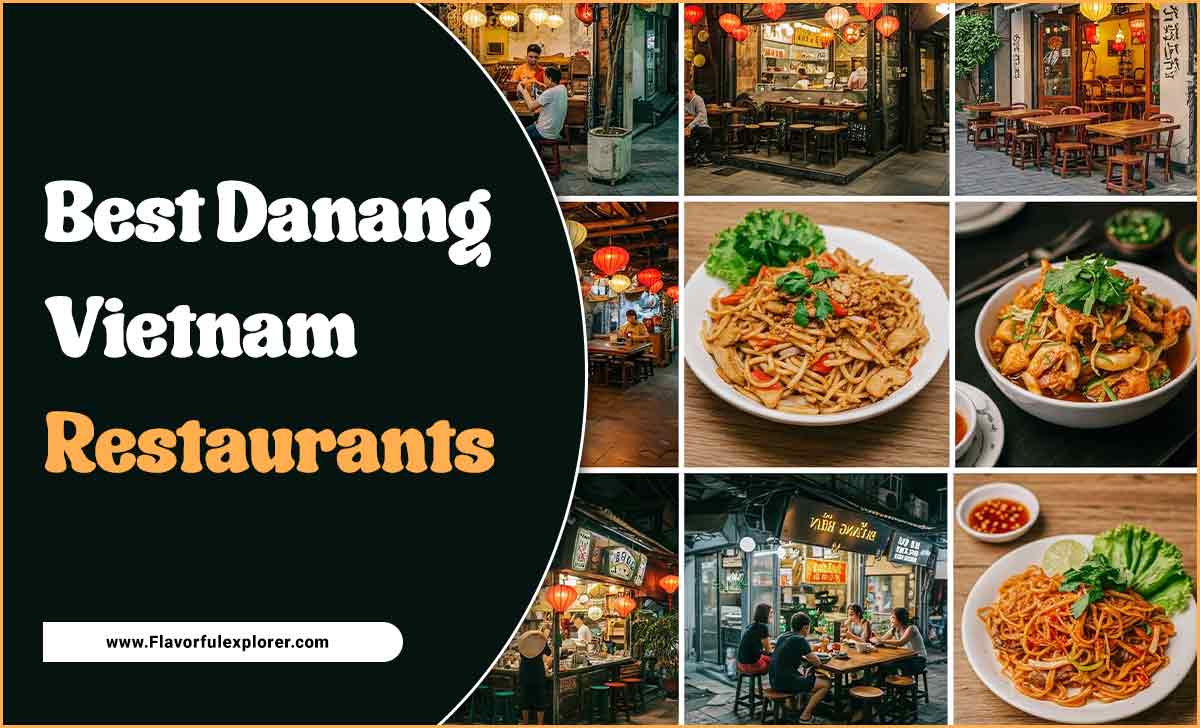 Best Danang Vietnam Restaurants