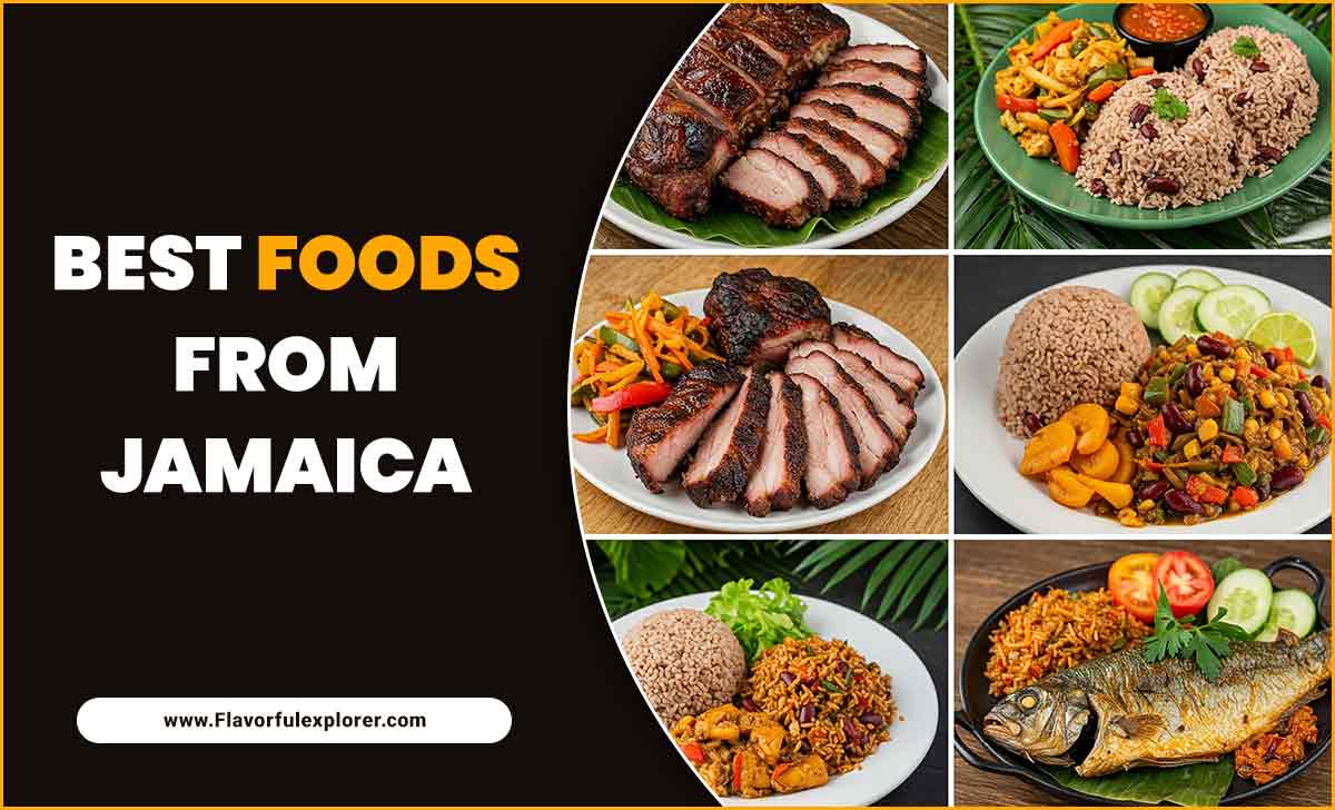 Best Foods From Jamaica