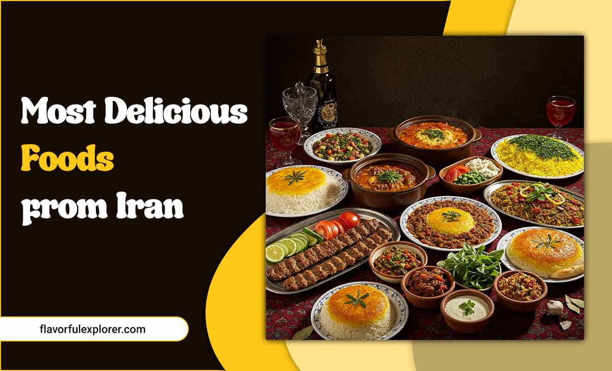 Most Delicious Foods From Iran