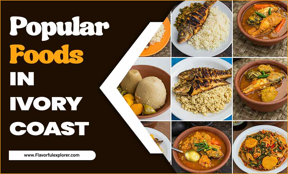 Popular Foods In Ivory Coast