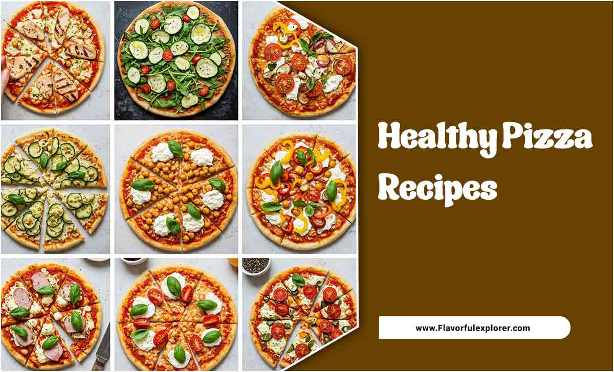 Healthy Pizza Recipes