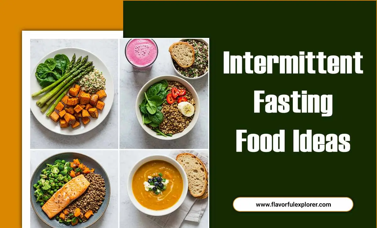 Intermittent Fasting Food Ideas