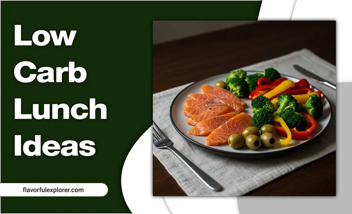 Low Carb Lunch Ideas
