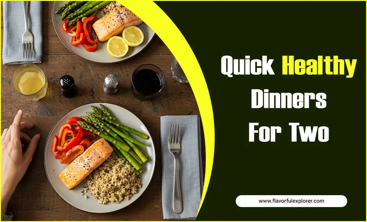 Quick Healthy Dinners For Two