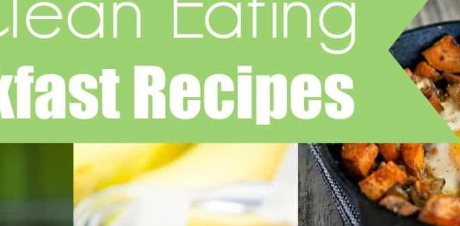 Clean eating recipes for breakfast Clean eating recipes for breakfast