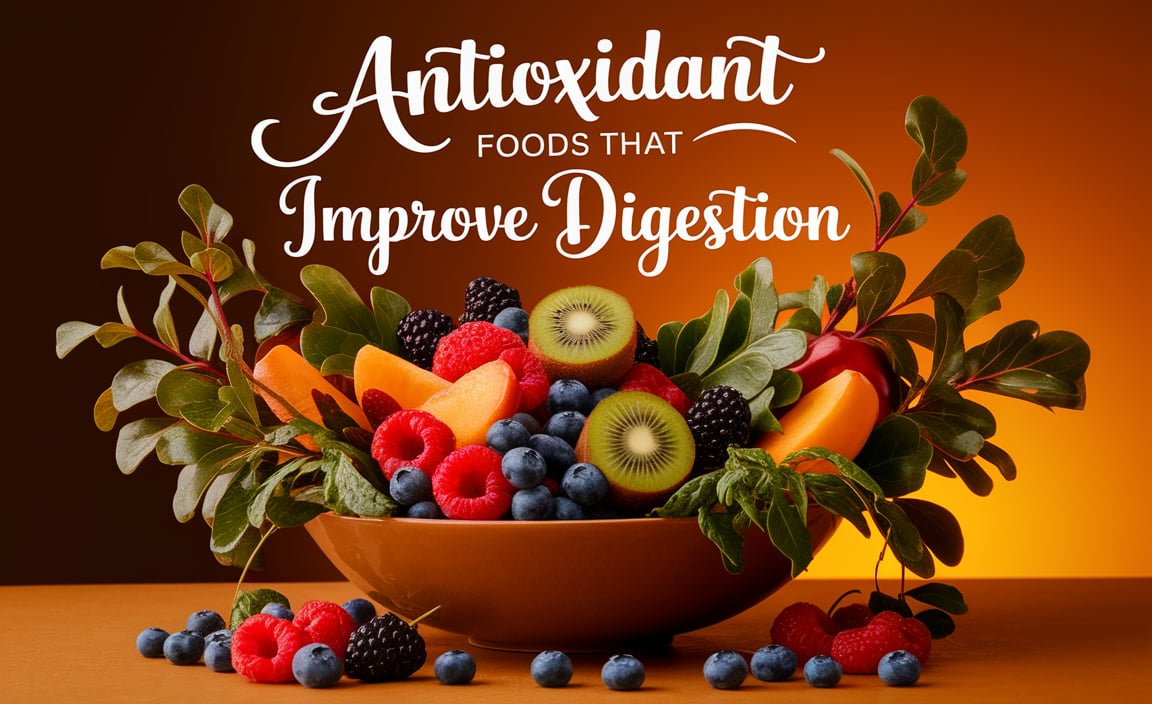 Antioxidant Foods That Improve Digestion