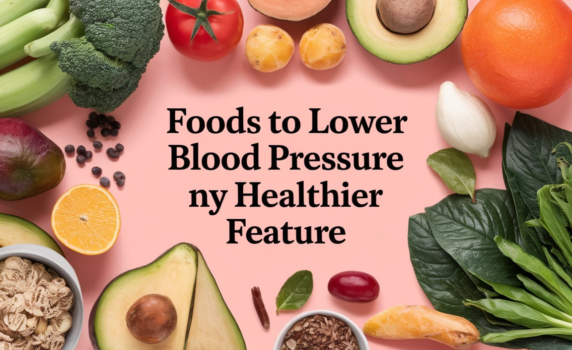 Foods To Lower Blood Pressure For A Healthier