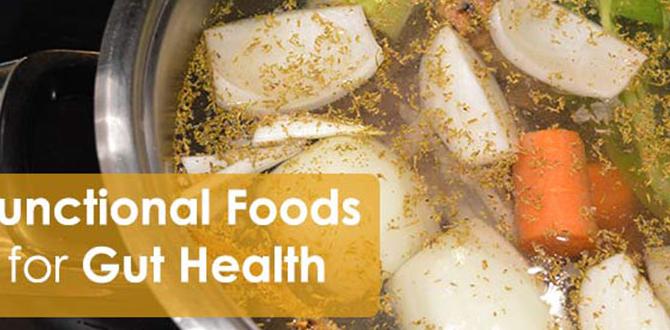 functional foods for gut health